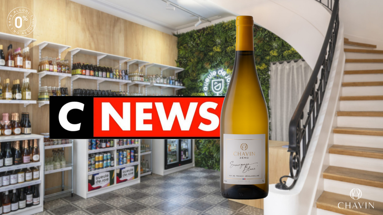 Chavin - The Non-Alcoholic Wine Fair Highlighted on CNEWS