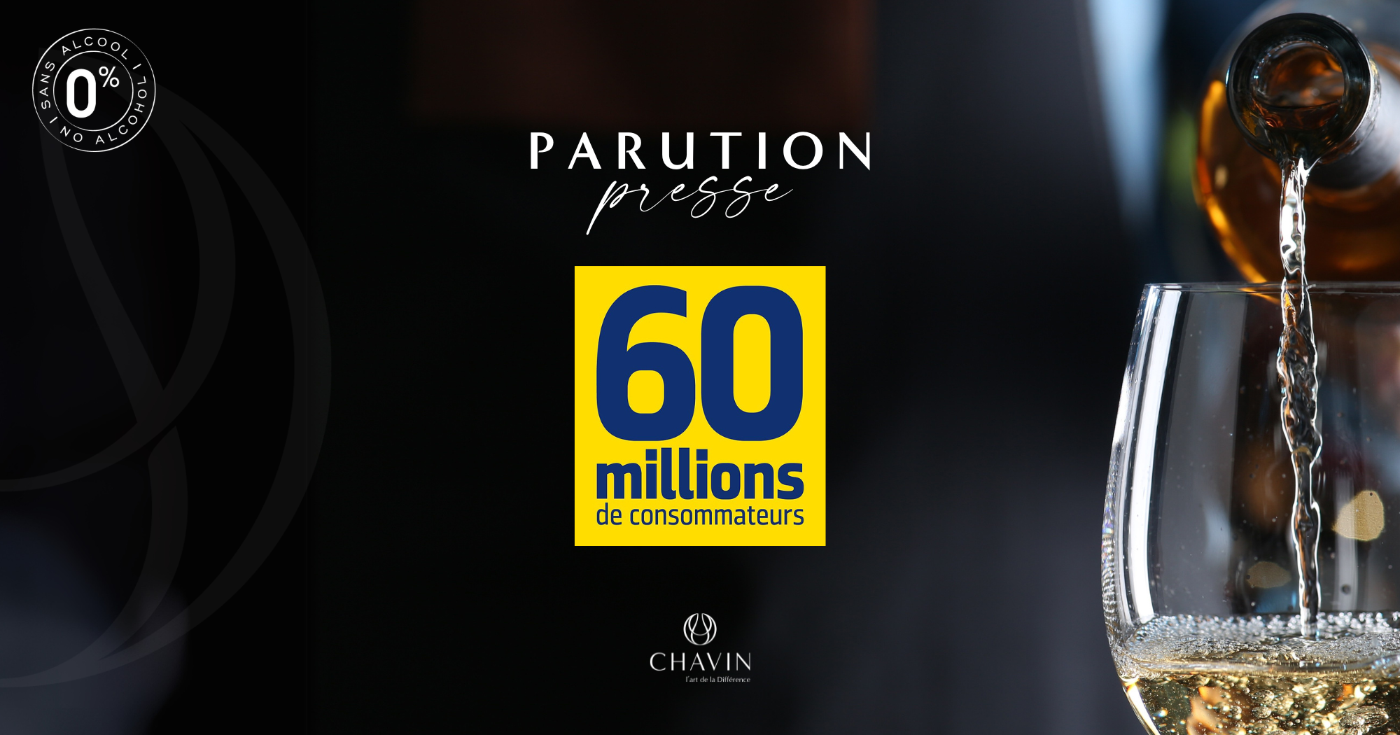 Chavin - Les vins sans alcool Chavin u00e0 lu2019honneur dans 60 Millions de Consommateurs