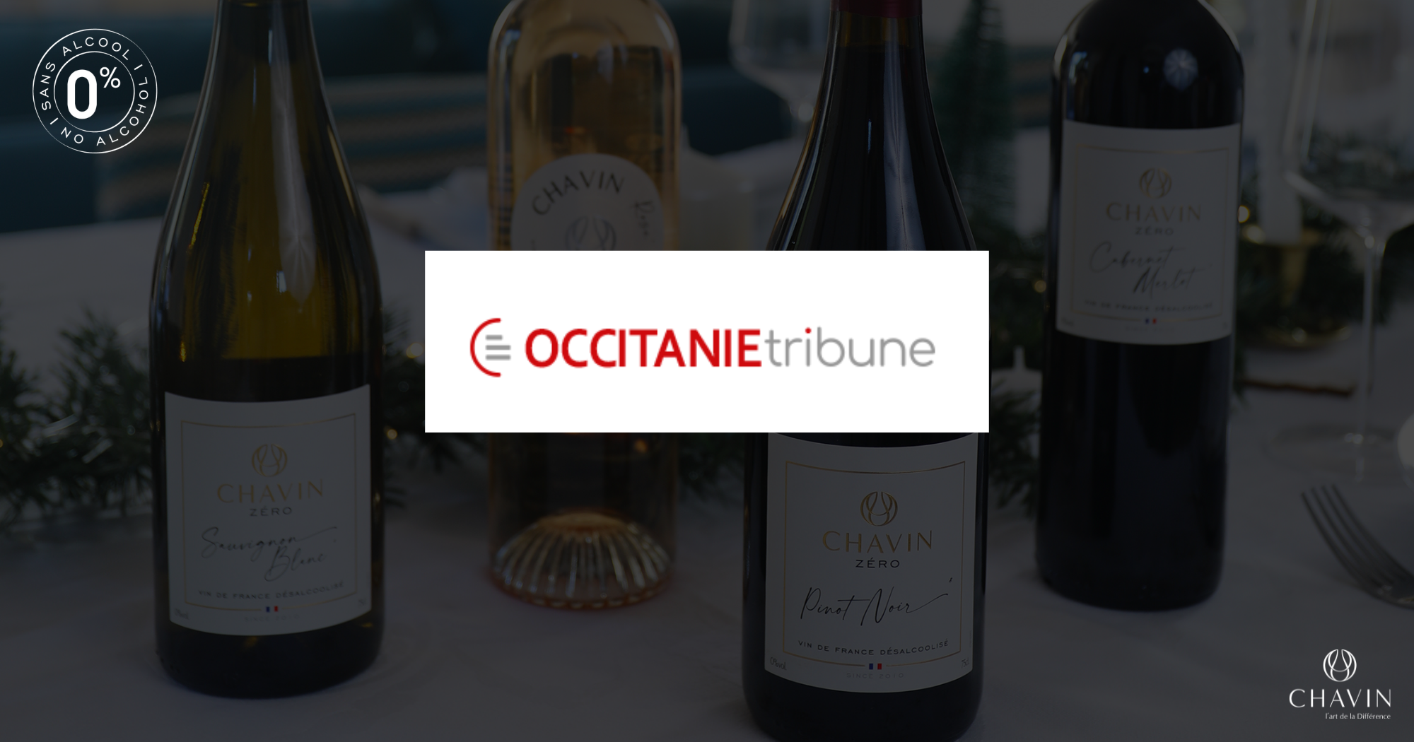 Chavin - Chavin Alcohol-Free Wines Highlighted by Occitanie Tribune