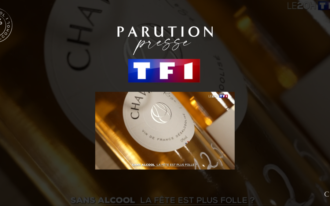 Les cuvées sans alcool Chavin à l’honneur sur le JT de 20h de TF1